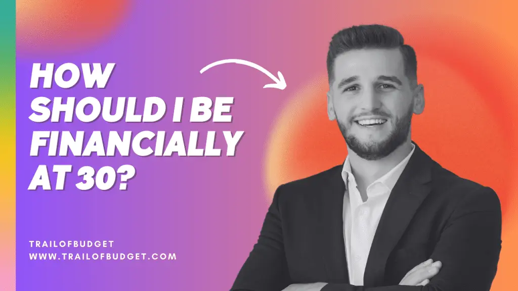 Financial planning by 30